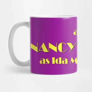 and Nancy Walker as Ida Morgenstern Mug